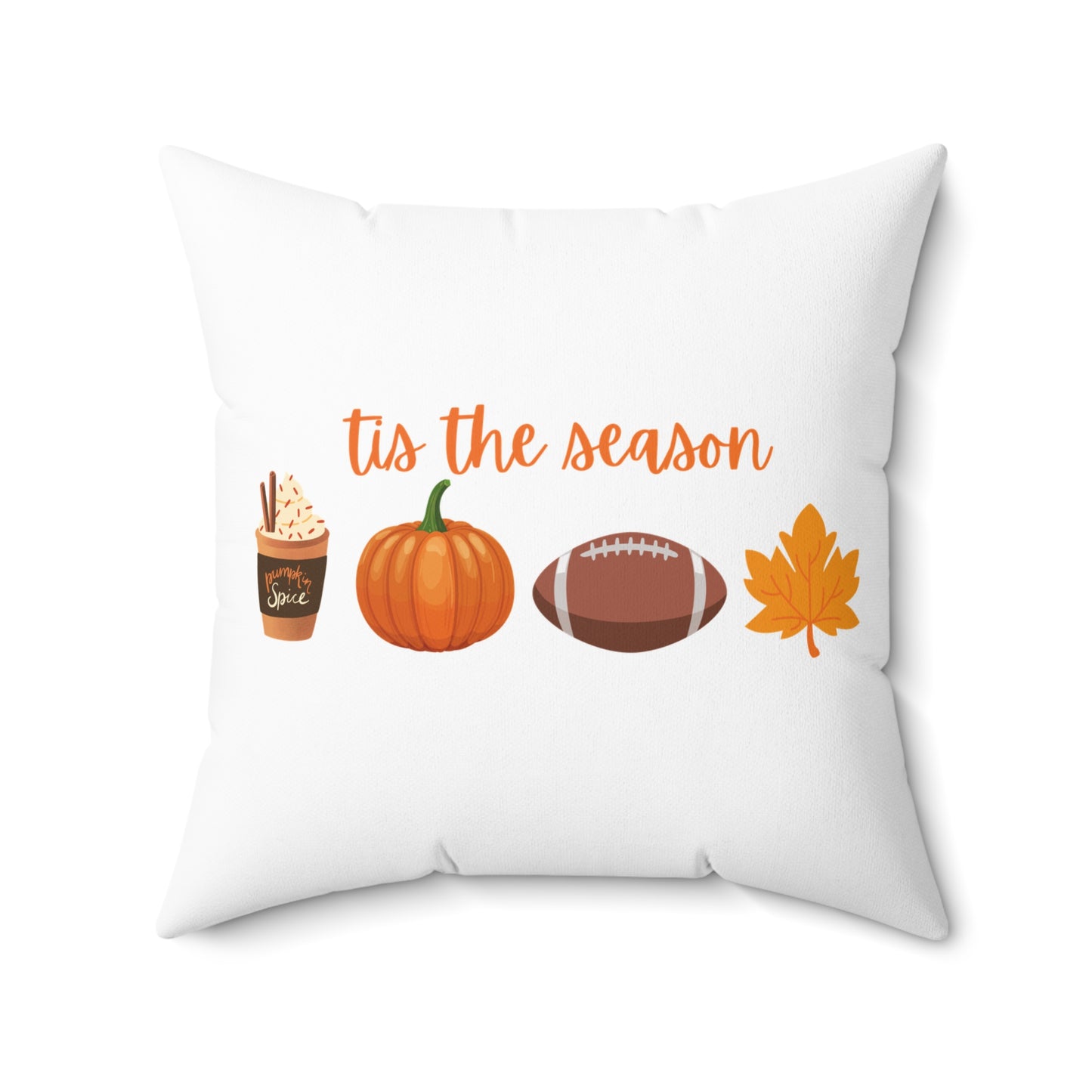 Autumn Decor Pillow, 'Tis the Season Square Cushion, Fall Home Decor, Pumpkin Pillow, Cozy Living Room Accessory, Seasonal Throw Pillow