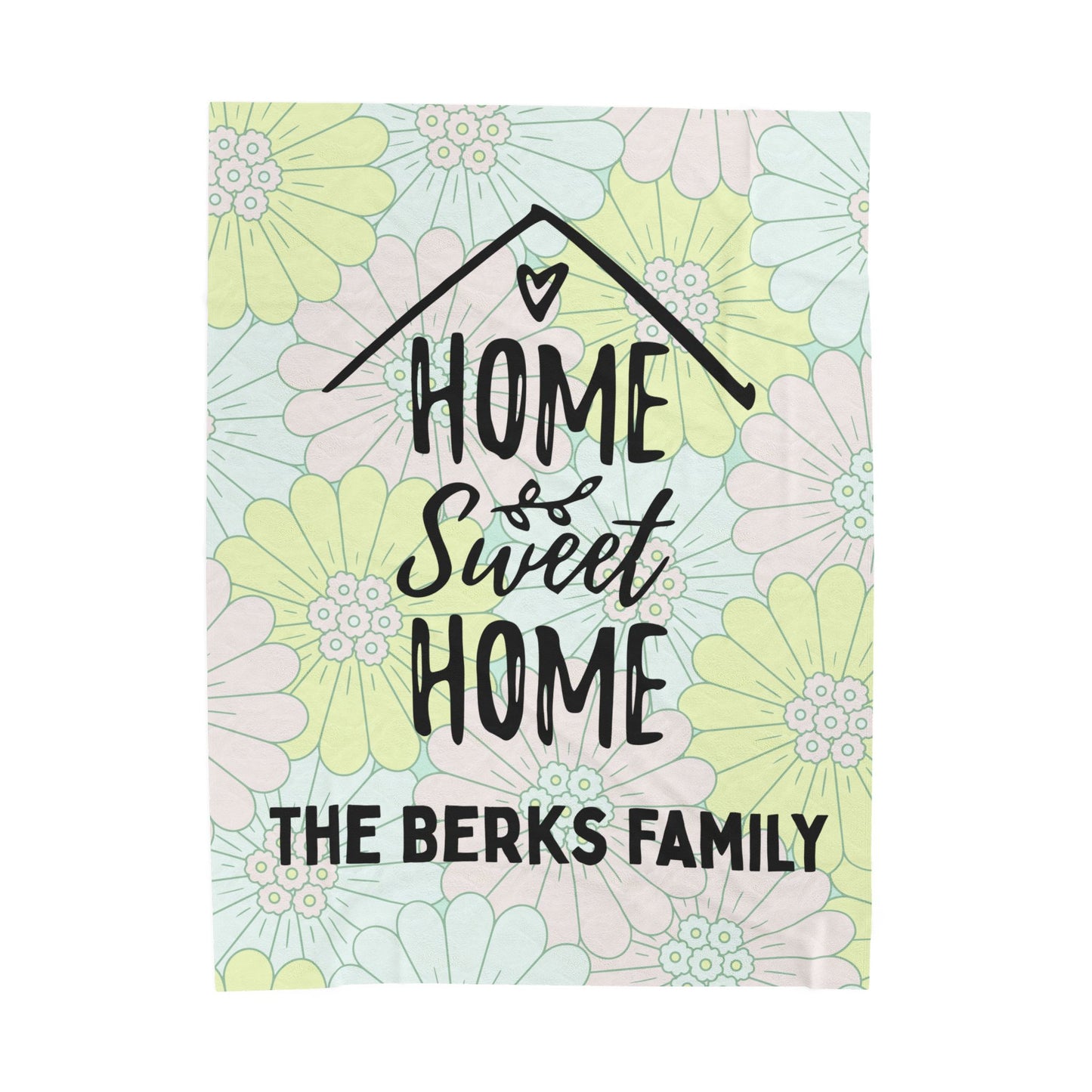 Home Sweet Home Floral Personalized Family Name, Housewarming Gift, Decor, New Home, Cozy Blanket Velveteen Plush Blanket