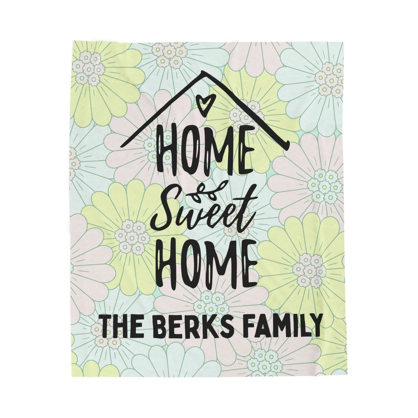 Home Sweet Home Floral Personalized Family Name, Housewarming Gift, Decor, New Home, Cozy Blanket Velveteen Plush Blanket