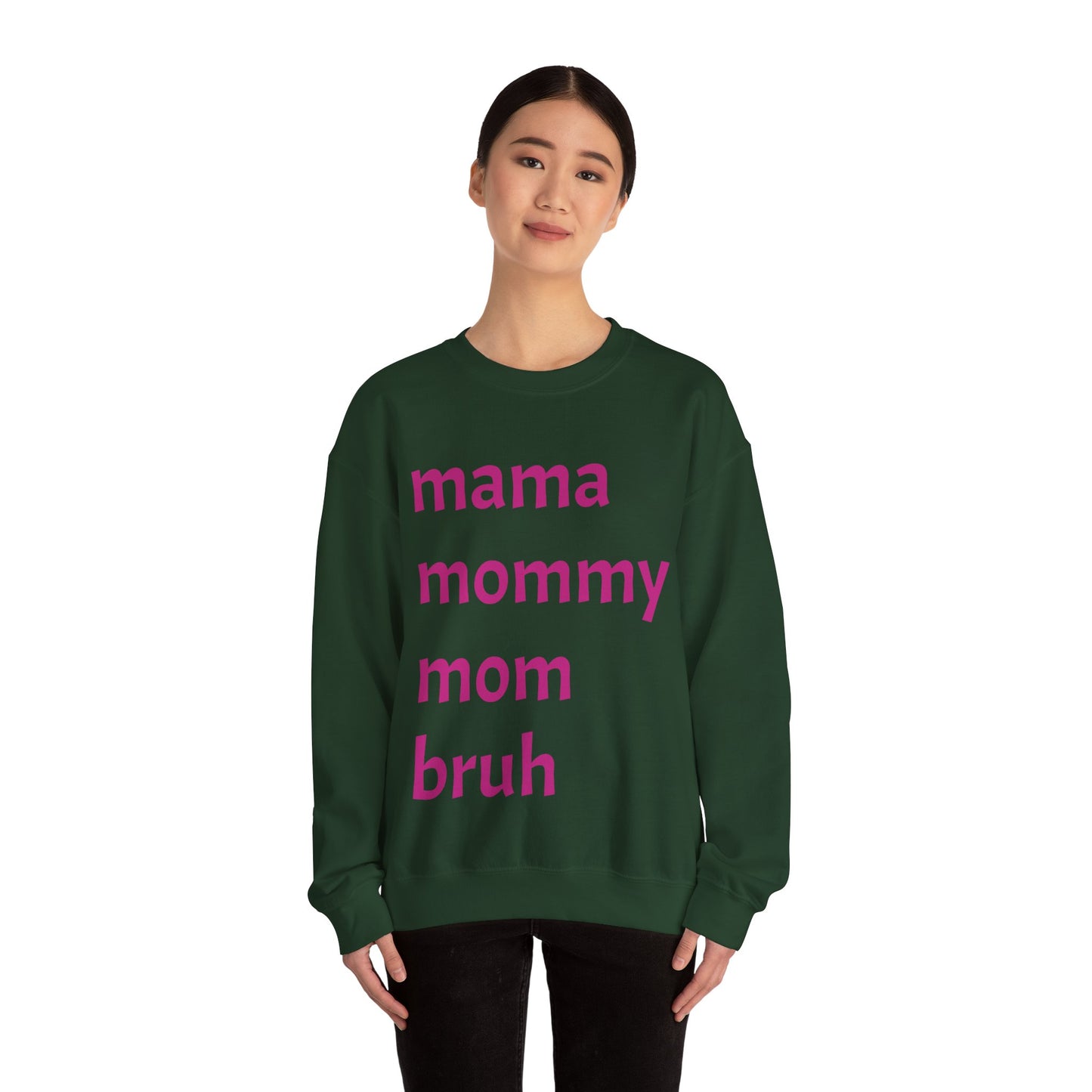 Mama Mommy Mom Bruh