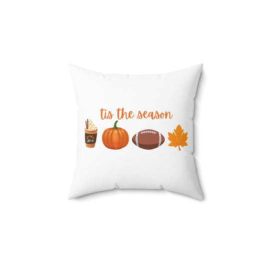 Autumn Decor Pillow, 'Tis the Season Square Cushion, Fall Home Decor, Pumpkin Pillow, Cozy Living Room Accessory, Seasonal Throw Pillow