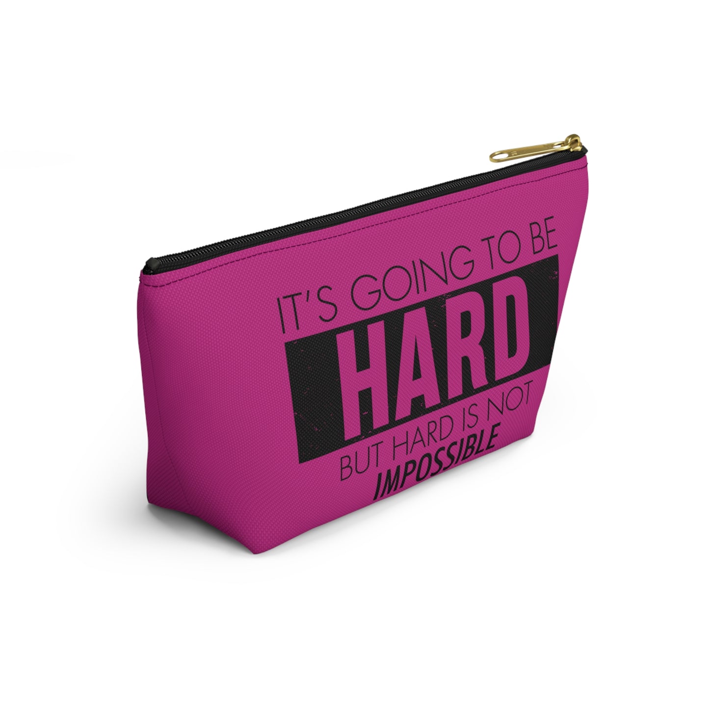 Fun trendy Motivational Accessory Pouch