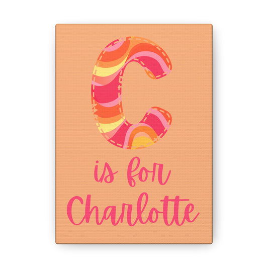 Vibrant Custom "C is for Charlotte" Canvas Print - Personalized Kids Room Decor